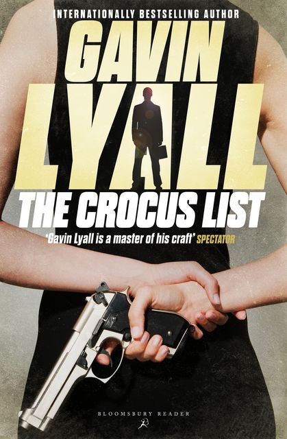 The Crocus List, Gavin Lyall
