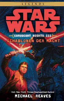 Star Wars: Schablonen der Macht – Coruscant Nights 3, Michael Reaves