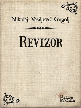 Revizor, Nikolaj Gogolj