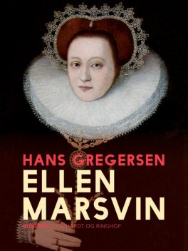 Ellen Marsvin, Hans Gregersen
