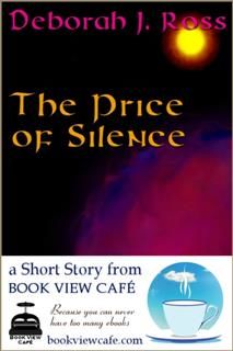 Price of Silence, Deborah J Ross