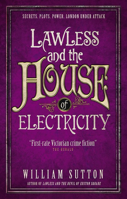 Lawless and the House of Electricity, William Sutton