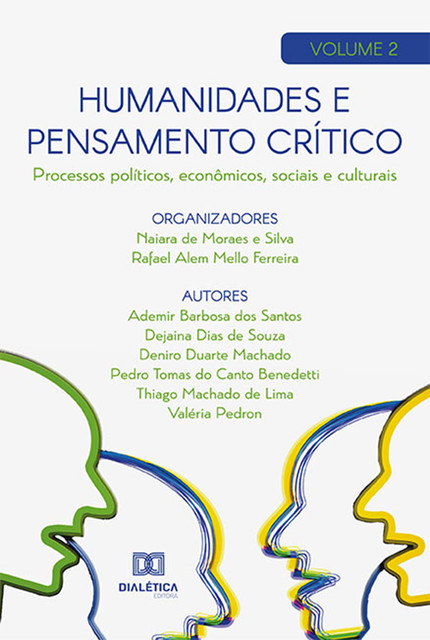 Humanidades e pensamento crítico, Rafael Alem Mello Ferreira, Naiara de Moraes