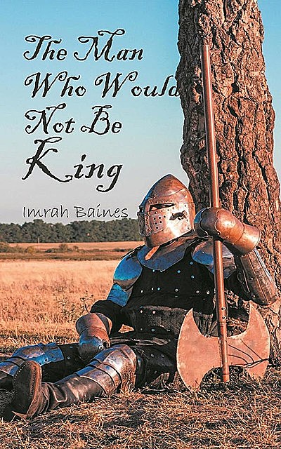 The Man Who Would Not Be King, Imrah Baines