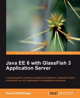 Java EE 6 with GlassFish 3 Application Server, David Heffelfinger