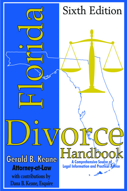 Florida Divorce Handbook, Gerald Keane