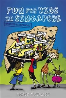 Fun For Kids in Singapore (3rd Edn), Karen J.Renner