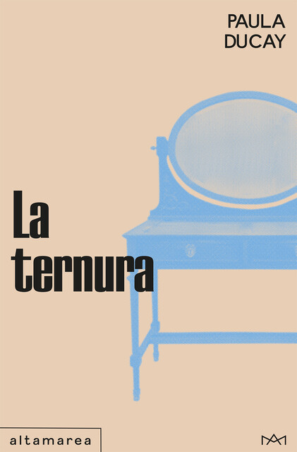 La ternura, Paula Ducay