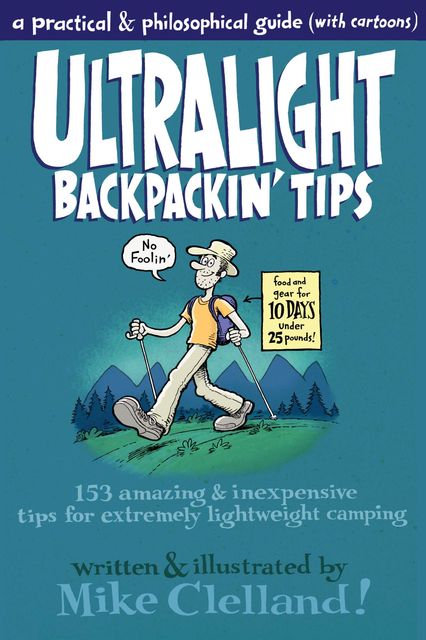 Ultralight Backpackin' Tips, Mike Clelland