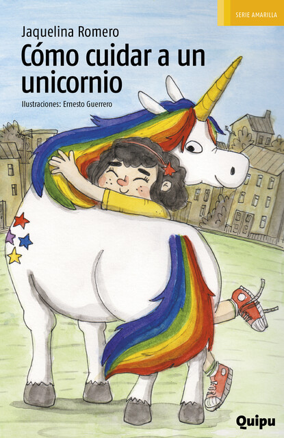 Cómo cuidar a un unicornio, Jaquelina Romero