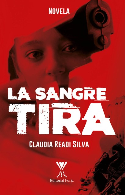 La sangre tira, Claudia Readi Silva