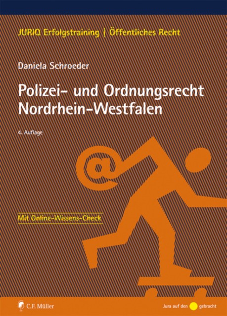 Polizei- und Ordnungsrecht Nordrhein-Westfalen, Daniela Schroeder