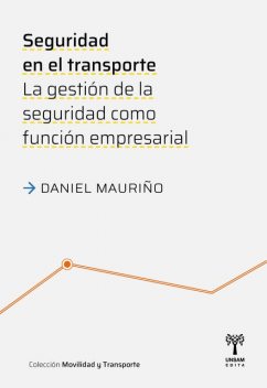 Seguridad en el transporte, Daniel Mauriño