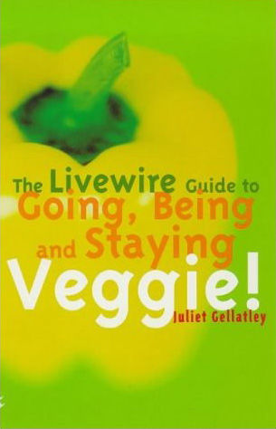 Как стать, быть и оставаться вегетарианцем, Джульет Геллатли