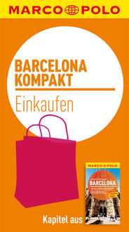 MARCO POLO kompakt Reiseführer Barcelona – Einkaufen, Dorothea Massmann