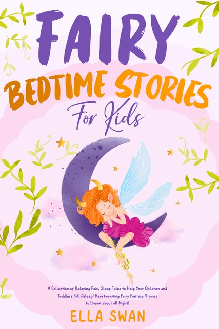 Fairy Bedtime Stories For Kids, Ella Swan