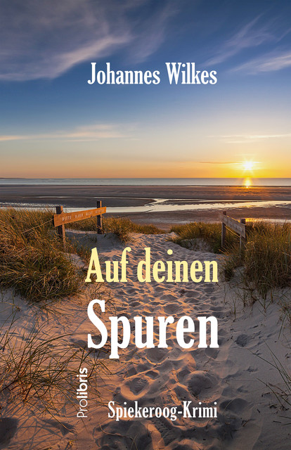 Auf deinen Spuren, Johannes Wilkes