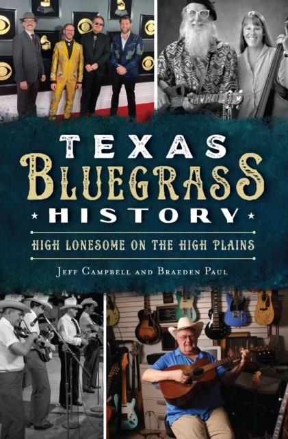 Texas Bluegrass History, Jeff Campbell