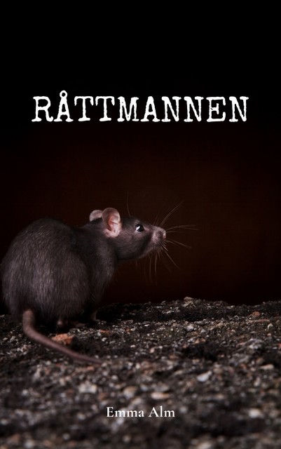 Råttmannen, Emma Alm