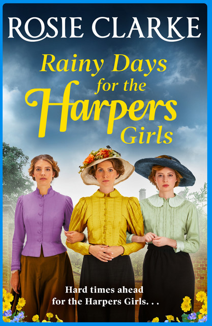 Rainy Days for the Harpers Girls, Rosie Clarke