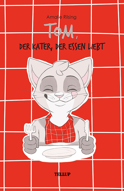 Tom, die Katze die Essen liebt, Amalie Riising