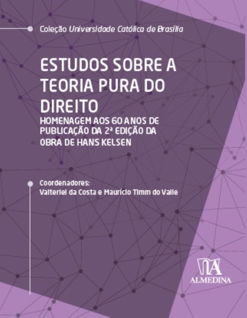 Estudos sobre a Teoria Pura do Direito, Maurício Timm do Valle, Valterlei da Costa