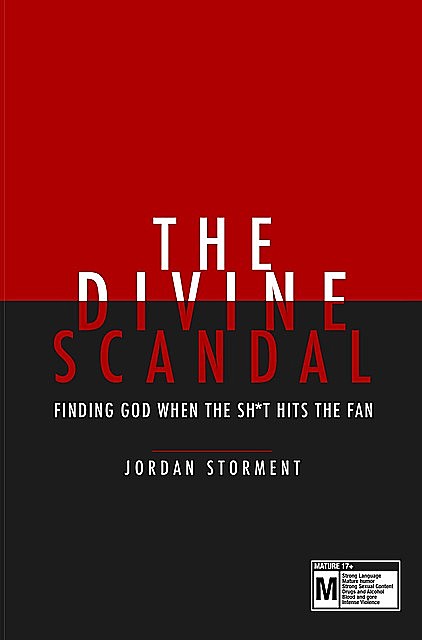 The Divine Scandal, Jordan M Storment