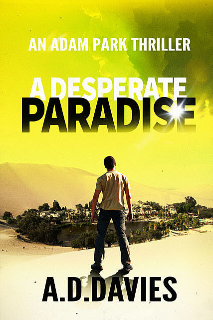 A Desperate Paradise, A.D.Davies