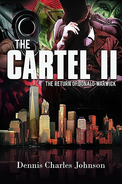 The Cartel II, Dennis Johnson