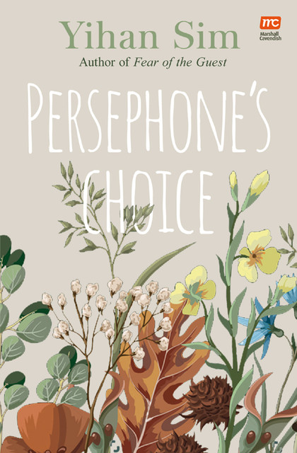 Persephone's Choice, Yihan Sim