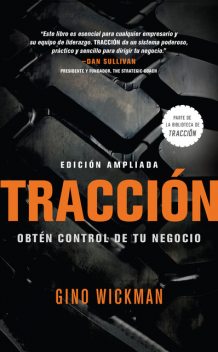 Traccion, Gino Wickman