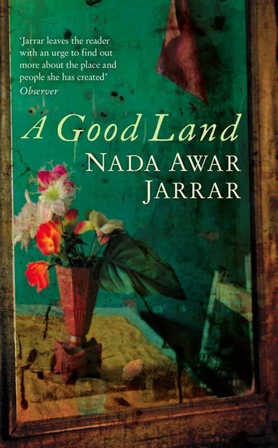 A Good Land, Nada Awar Jarrar