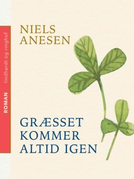 Græsset kommer altid igen, Niels Anesen