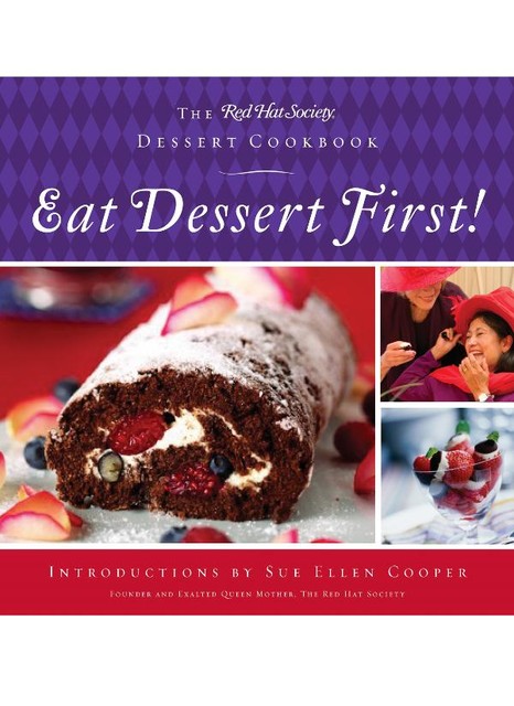 Eat Dessert First!, The Red Hat Society