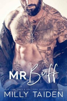 Mr. Buff: A Flaming Romance, Milly Taiden