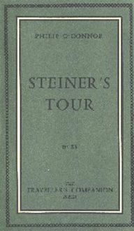 Steiner's Tour, Philip O'Connor