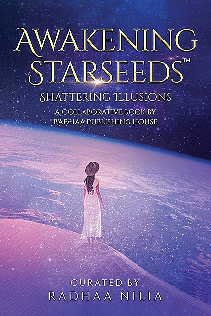 Awakening Starseeds, Mike Pestano, Radhaa Nilia