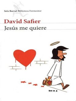 Jesús Me Quiere, David Safier
