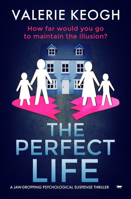 The Perfect Life, Valerie Keogh