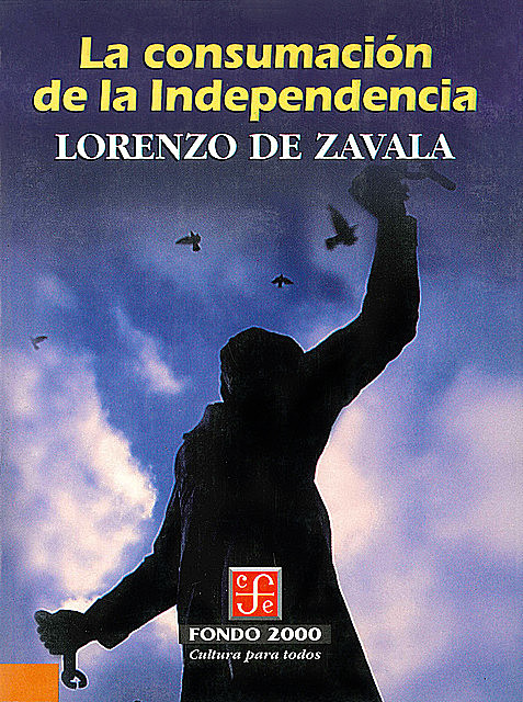 La consumación de la Independencia, Lorenzo de Zavala