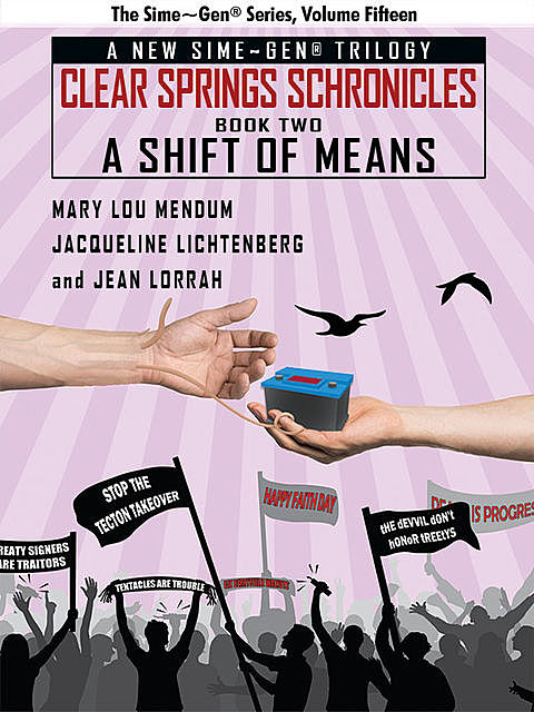 A Shift of Means: A Sime~Gen® Novel, Jacqueline Lichtenberg, Mary Lou Mendum