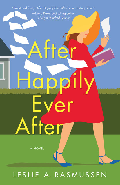 After Happily Ever After, Leslie A. Rasmussen