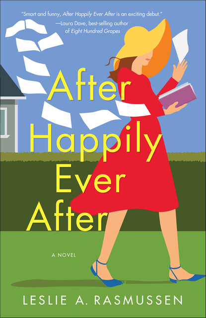 After Happily Ever After, Leslie A. Rasmussen