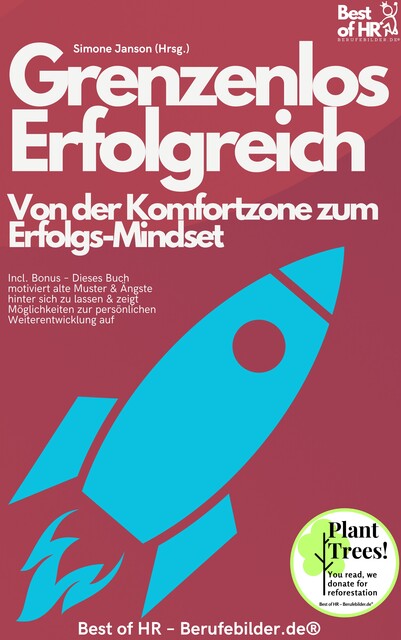 Grenzenlos erfolgreich – Von der Komfortzone zum Erfolgs-Mindset, Simone Janson