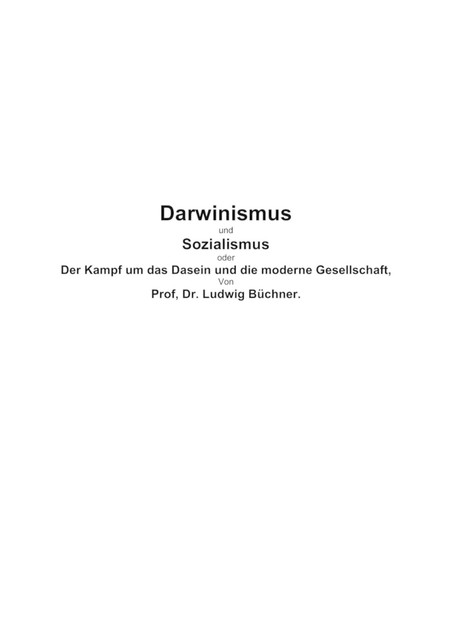 Darwinismus und Sozialismus, Ludwig Büchner