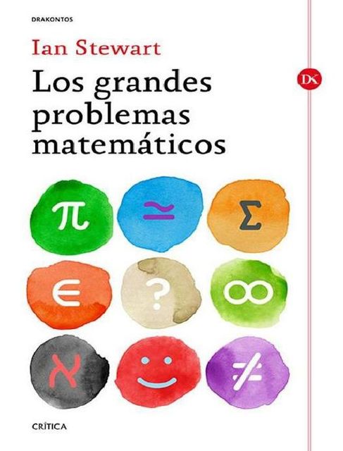 Los grandes problemas matemáticos, Ian Stewart
