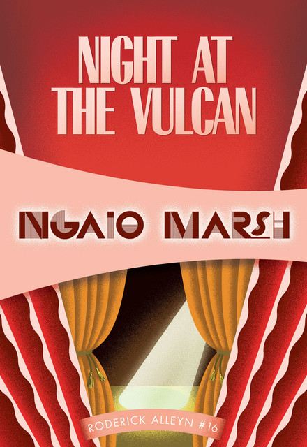 Night at the Vulcan, Ngaio Marsh