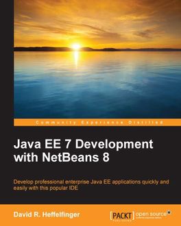 Java EE 7 Development with NetBeans 8, David R.Heffelfinger