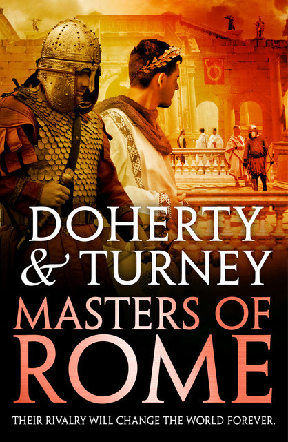Masters of Rome, Gordon Doherty, Simon Turney