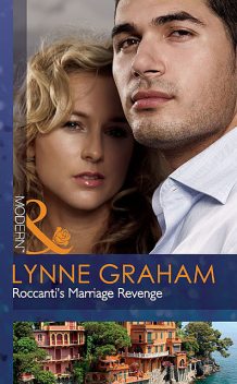 Roccanti's Marriage Revenge, Lynne Graham